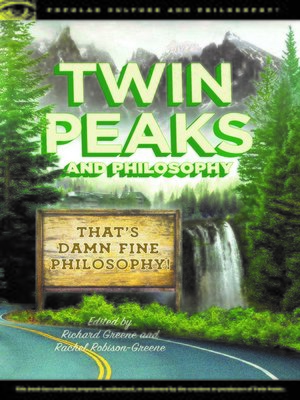 cover image of Twin Peaks and Philosophy